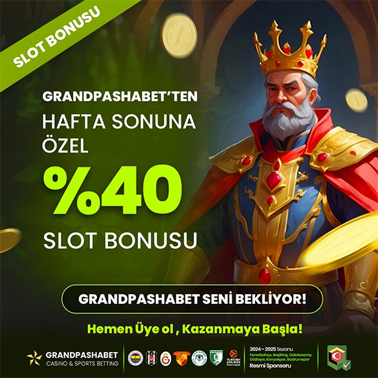 %40 SLOT YATIRIM BONUSU GRANDPASHABET'TE!