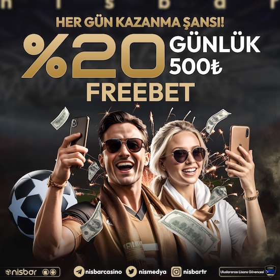 NİSBAR - GÜNLÜK %20 500 ₺ FREEBET