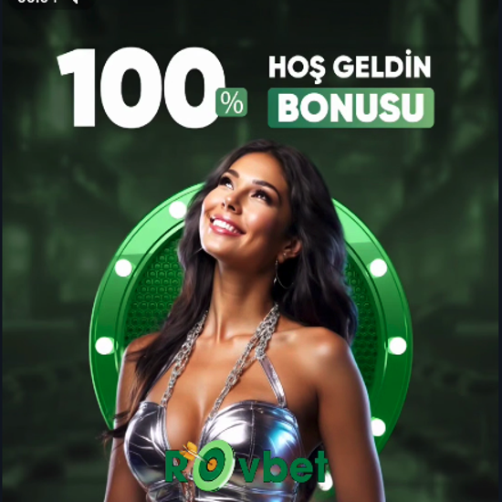 ROVBET'TE %100 HOŞGELDİN!